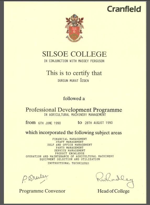 Silsoe College, 6 Haziran - 28 Ağustos 1990, Professional Development Programme in Agricultural Machinery Management