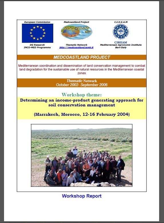 Determining an income-product generating approach for soil conservation management (Marrakech, Morocco, 12-16 February 2004)
