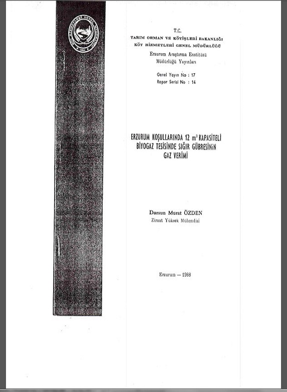 Erzurum Koşullarında 12 m3 Kapasiteli Biyogaz Tesisinde Sığır Gübresinin Gaz Verimi